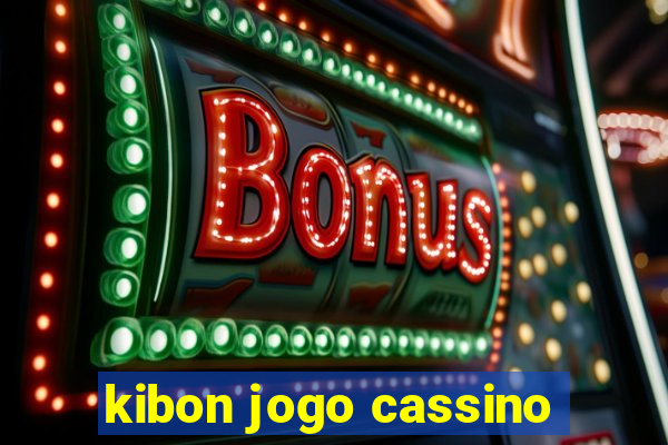 kibon jogo cassino